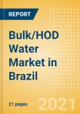 Bulk/HOD Water (Soft Drinks) Market in Brazil - Outlook to 2025; Market Size, Growth and Forecast Analytics- Product Image