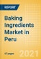 Baking Ingredients (Bakery and Cereals) Market in Peru - Outlook to 2025; Market Size, Growth and Forecast Analytics - Product Thumbnail Image