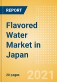 Flavored Water (Soft Drinks) Market in Japan - Outlook to 2025; Market Size, Growth and Forecast Analytics- Product Image