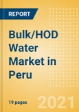 Bulk/HOD Water (Soft Drinks) Market in Peru - Outlook to 2025; Market Size, Growth and Forecast Analytics- Product Image