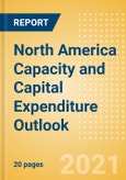 North America Capacity and Capital Expenditure Outlook for LNG Liquefaction Terminals to 2025 - Capacity and Capital Expenditure Outlook with Details of All Planned and Announced (New Build and Expansion) LNG Liquefaction Terminals- Product Image
