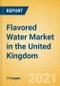 Flavored Water (Soft Drinks) Market in the United Kingdom (UK) - Outlook to 2025; Market Size, Growth and Forecast Analytics - Product Thumbnail Image