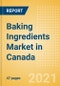 Baking Ingredients (Bakery and Cereals) Market in Canada - Outlook to 2025; Market Size, Growth and Forecast Analytics - Product Thumbnail Image