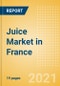 Juice (Soft Drinks) Market in France - Outlook to 2025; Market Size, Growth and Forecast Analytics - Product Thumbnail Image