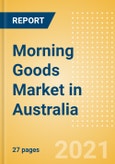 Morning Goods (Bakery and Cereals) Market in Australia - Outlook to 2025; Market Size, Growth and Forecast Analytics- Product Image