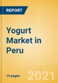 Yogurt (Dairy and Soy Food) Market in Peru - Outlook to 2025; Market Size, Growth and Forecast Analytics- Product Image