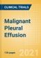 Malignant Pleural Effusion - Global Clinical Trials Review, H2, 2021 - Product Image