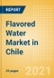 Flavored Water (Soft Drinks) Market in Chile - Outlook to 2025; Market Size, Growth and Forecast Analytics - Product Thumbnail Image