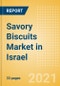 Savory Biscuits (Bakery and Cereals) Market in Israel - Outlook to 2025; Market Size, Growth and Forecast Analytics - Product Thumbnail Image