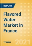 Flavored Water (Soft Drinks) Market in France - Outlook to 2025; Market Size, Growth and Forecast Analytics- Product Image