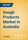 Dough Products (Bakery and Cereals) Market in Australia - Outlook to 2025; Market Size, Growth and Forecast Analytics- Product Image