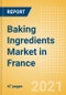 Baking Ingredients (Bakery and Cereals) Market in France - Outlook to 2025; Market Size, Growth and Forecast Analytics - Product Thumbnail Image
