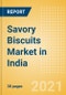 Savory Biscuits (Bakery and Cereals) Market in India - Outlook to 2025; Market Size, Growth and Forecast Analytics - Product Thumbnail Image