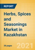 Herbs, Spices and Seasonings (Seasonings, Dressings and Sauces) Market in Kazakhstan - Outlook to 2024; Market Size, Growth and Forecast Analytics- Product Image