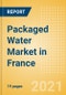 Packaged Water (Soft Drinks) Market in France - Outlook to 2025; Market Size, Growth and Forecast Analytics - Product Thumbnail Image