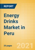 Energy Drinks (Soft Drinks) Market in Peru - Outlook to 2025; Market Size, Growth and Forecast Analytics- Product Image