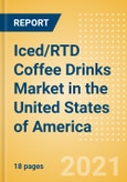 Iced/RTD Coffee Drinks (Soft Drinks) Market in the United States of America (USA) - Outlook to 2025; Market Size, Growth and Forecast Analytics- Product Image