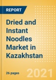 Dried and Instant Noodles (Pasta and Noodles) Market in Kazakhstan - Outlook to 2024; Market Size, Growth and Forecast Analytics- Product Image