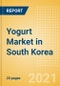 Yogurt (Dairy and Soy Food) Market in South Korea - Outlook to 2025; Market Size, Growth and Forecast Analytics - Product Image