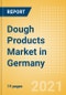 Dough Products (Bakery and Cereals) Market in Germany - Outlook to 2025; Market Size, Growth and Forecast Analytics - Product Thumbnail Image