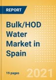 Bulk/HOD Water (Soft Drinks) Market in Spain - Outlook to 2025; Market Size, Growth and Forecast Analytics- Product Image