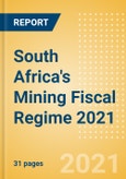 South Africa's Mining Fiscal Regime 2021- Product Image
