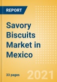 Savory Biscuits (Bakery and Cereals) Market in Mexico - Outlook to 2025; Market Size, Growth and Forecast Analytics- Product Image