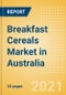 Breakfast Cereals (Bakery and Cereals) Market in Australia - Outlook to 2025; Market Size, Growth and Forecast Analytics - Product Thumbnail Image