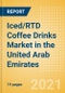 Iced/RTD Coffee Drinks (Soft Drinks) Market in the United Arab Emirates (UAE) - Outlook to 2025; Market Size, Growth and Forecast Analytics - Product Thumbnail Image