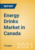Energy Drinks (Soft Drinks) Market in Canada - Outlook to 2025; Market Size, Growth and Forecast Analytics- Product Image