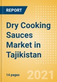 Dry Cooking Sauces (Seasonings, Dressings and Sauces) Market in Tajikistan - Outlook to 2024; Market Size, Growth and Forecast Analytics- Product Image