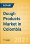 Dough Products (Bakery and Cereals) Market in Colombia - Outlook to 2025; Market Size, Growth and Forecast Analytics - Product Thumbnail Image