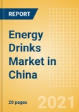 Energy Drinks (Soft Drinks) Market in China - Outlook to 2025; Market Size, Growth and Forecast Analytics- Product Image