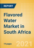 Flavored Water (Soft Drinks) Market in South Africa - Outlook to 2025; Market Size, Growth and Forecast Analytics- Product Image