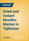 Dried and Instant Noodles (Pasta and Noodles) Market in Tajikistan - Outlook to 2024; Market Size, Growth and Forecast Analytics- Product Image
