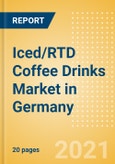 Iced/RTD Coffee Drinks (Soft Drinks) Market in Germany - Outlook to 2025; Market Size, Growth and Forecast Analytics- Product Image