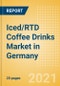 Iced/RTD Coffee Drinks (Soft Drinks) Market in Germany - Outlook to 2025; Market Size, Growth and Forecast Analytics - Product Image