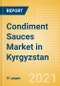 Condiment Sauces (Seasonings, Dressings and Sauces) Market in Kyrgyzstan - Outlook to 2024; Market Size, Growth and Forecast Analytics - Product Thumbnail Image