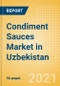 Condiment Sauces (Seasonings, Dressings and Sauces) Market in Uzbekistan - Outlook to 2024; Market Size, Growth and Forecast Analytics - Product Thumbnail Image