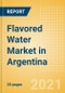 Flavored Water (Soft Drinks) Market in Argentina - Outlook to 2025; Market Size, Growth and Forecast Analytics - Product Thumbnail Image
