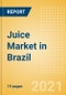 Juice (Soft Drinks) Market in Brazil - Outlook to 2025; Market Size, Growth and Forecast Analytics - Product Thumbnail Image