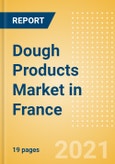 Dough Products (Bakery and Cereals) Market in France - Outlook to 2025; Market Size, Growth and Forecast Analytics- Product Image