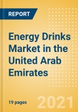 Energy Drinks (Soft Drinks) Market in the United Arab Emirates (UAE) - Outlook to 2025; Market Size, Growth and Forecast Analytics- Product Image