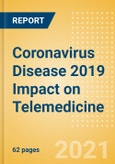 Coronavirus Disease 2019 (COVID-19) Impact on Telemedicine - Physician Perspective- Product Image