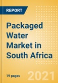Packaged Water (Soft Drinks) Market in South Africa - Outlook to 2025; Market Size, Growth and Forecast Analytics- Product Image