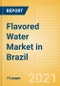 Flavored Water (Soft Drinks) Market in Brazil - Outlook to 2025; Market Size, Growth and Forecast Analytics - Product Thumbnail Image