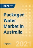 Packaged Water (Soft Drinks) Market in Australia - Outlook to 2025; Market Size, Growth and Forecast Analytics- Product Image