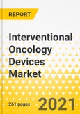 Interventional Oncology Devices Market - A Global and Regional Analysis: Focus on Cancer Type, Product Type, End Users, and Country-Wise Analysis - Analysis and Forecast, 2021-2030- Product Image