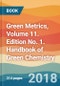 Green Metrics, Volume 11. Edition No. 1. Handbook of Green Chemistry - Product Thumbnail Image