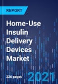 Home-Use Insulin Delivery Devices Market Research Report: By Type, Distribution Channel - Global Industry Analysis and Revenue Estimation to 2030- Product Image